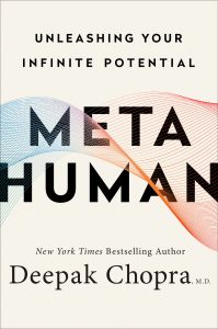 Metahuman: Unleashing Your Infinite Potential (Harmony Books/Random House), is available wherever books are sold.