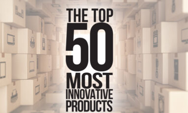 Innovation & Tech Today Opens Submission Window for its Top 50 Most Innovative Product Awards