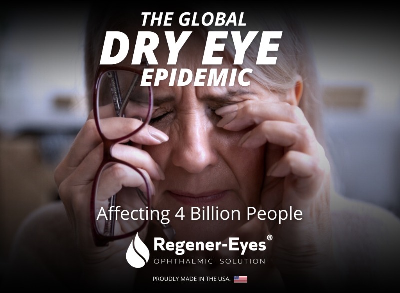 The Global Dry Eye Epidemic: Affecting 4 BILLION People